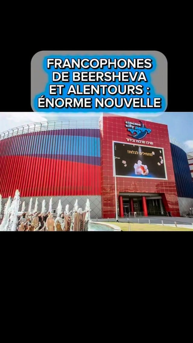 Super nouvelle pour les francophones de Beer Sheva !