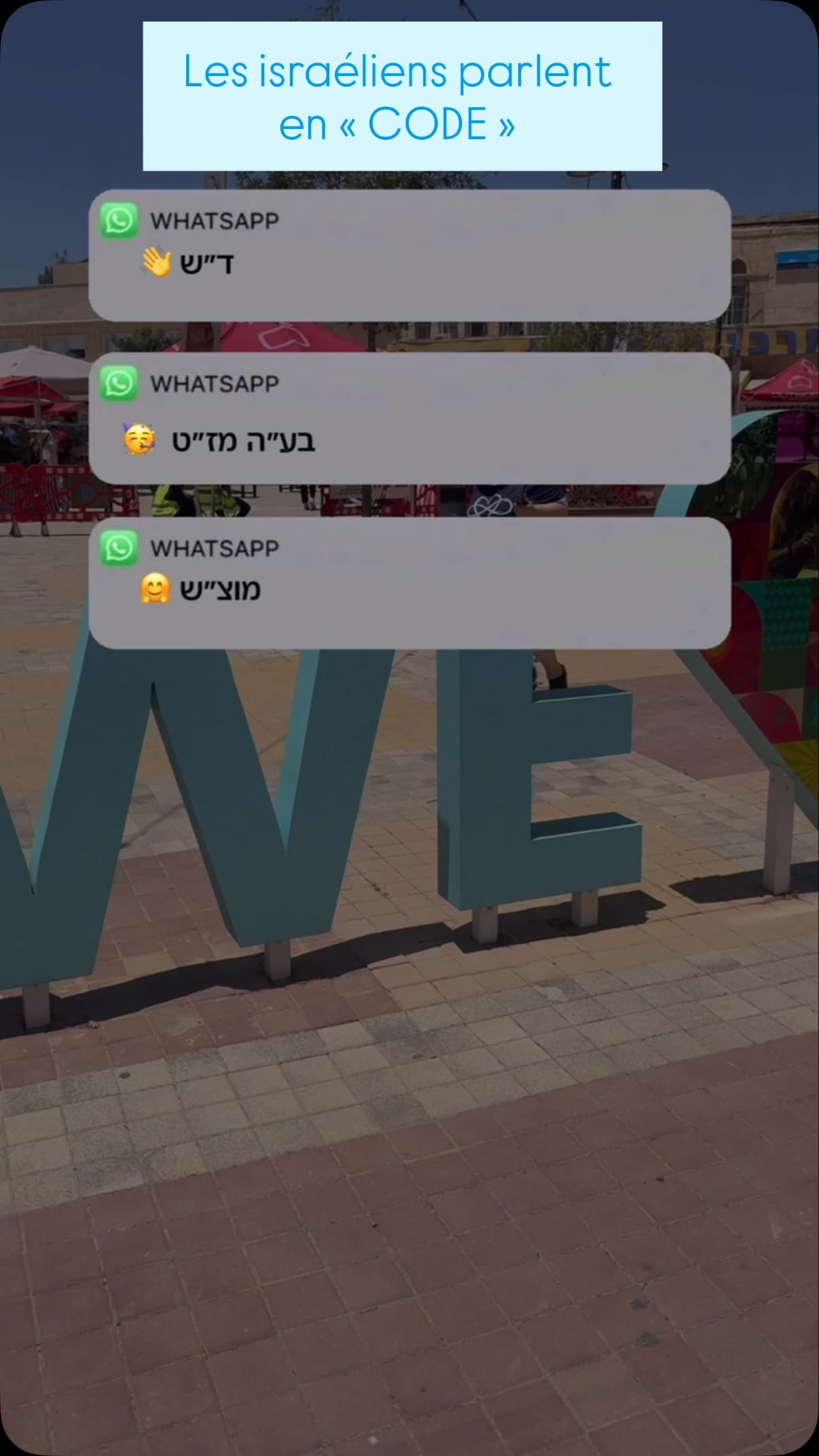 🇮🇱 Les Israéliens adorent les abréviations… et parfois on a l’impression qu’ils parle…